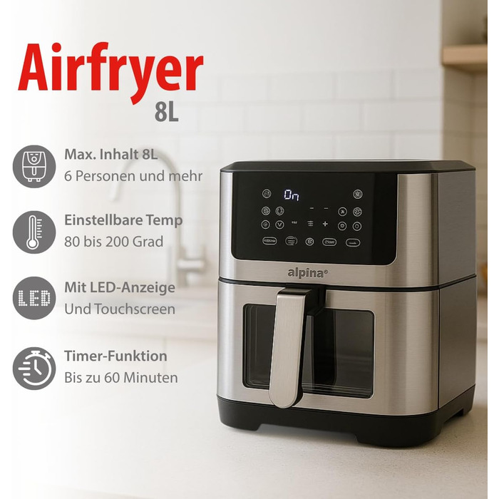 Фритюрниця Alpina Heißluft XXL: Цифрова фритюрниця Air Fryer на 8 літрів, 1800W, для 4-6 осіб, з таймером до 2 годин, 80-200°C
